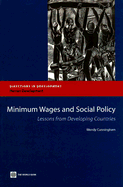 Minimum Wages and Social Policy: Lessons from Developing Countries - Cunningham, Wendy