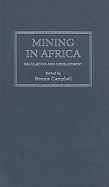 Mining in Africa: Regulation and Development