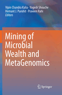 Mining of Microbial Wealth and Metagenomics