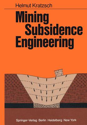 Mining Subsidence Engineering - Kratzsch, H, and Fleming, R F S (Translated by)