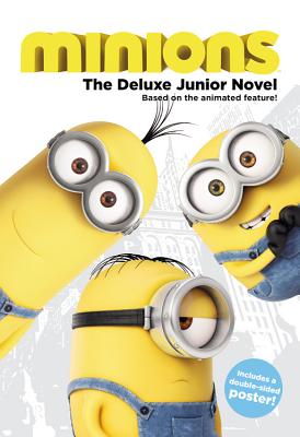 Minions: The Deluxe Junior Novel - Chesterfield, Sadie
