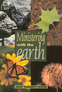 Ministering with the Earth
