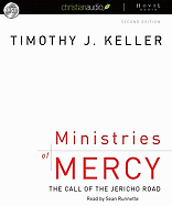 Ministries of Mercy: The Call of the Jericho Road - Keller, Timothy J