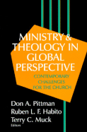 Ministry and Theology in Global Perspective: Contemporary Challenges for the Church