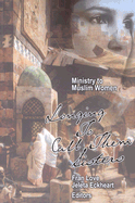 Ministry to Muslim Women: Longing to Call them Sisters - Love, Fran (Editor), and Eckheart, Jeleta (Editor)