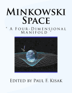 Minkowski Space: A Four-Dimensional Manifold