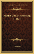 Minne-Und Meistersang (1883)