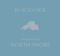 Minnesota's North Shore - Blacklock, Craig (Photographer)