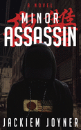 Minor Assassin: No Mercy for Criminals