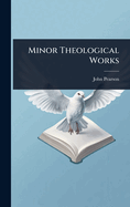 Minor Theological Works
