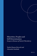 Minorities, Peoples and Self-Determination: Essays in Honour of Patrick Thornberry
