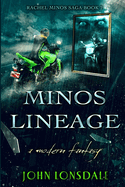 Minos Lineage: a modern fantasy