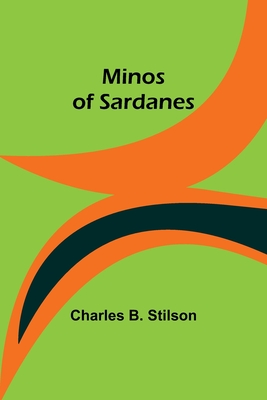 Minos of Sardanes - Stilson, Charles B