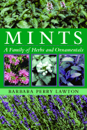 Mints: Family of Herbs and Ornamentals