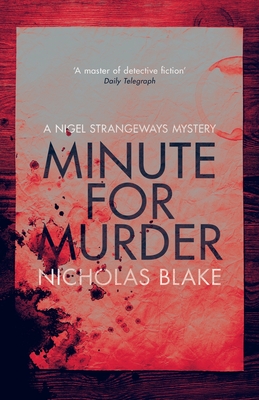 Minute For Murder By Nicholas Blake - Alibris