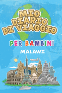 Mio Diario Di Viaggio Per Bambini Malawi: 6x9 Diario di viaggio e di appunti per bambini I Completa e disegna I Con suggerimenti I Regalo perfetto per il tuo bambino per le tue vacanze in Malawi