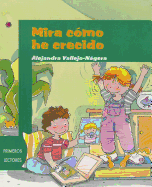 Mira Cmo He Crecido