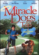 Miracle Dogs Too - Richard Gabai