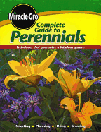Miracle-Gro Complete Guide to Perennials