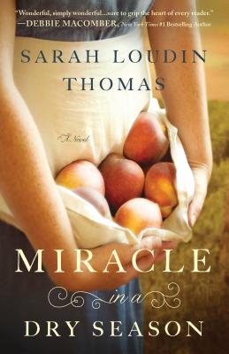 Miracle in a Dry Season - Thomas, Sarah Loudin