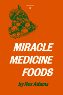 Miracle Medicine Foods