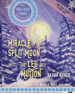 Miracle of a Split Moon & the Leg of Mutton: Two Great Stories in One Book