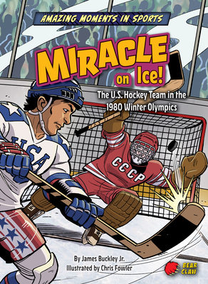 Miracle on Ice! - Buckley James Jr