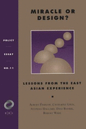 Miracle or Design?: Lessons from the East Asian Experience