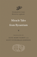 Miracle Tales from Byzantium