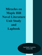 Miracles on Maple Hill Novel Literature Unit Study and Lapbook