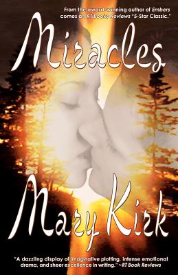 Miracles - Kirk, Mary