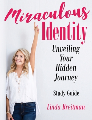 Miraculous Identity Study Guide - Breitman, Linda