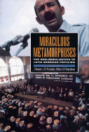 Miraculous Metamorphoses: The Neoliberalization of Latin American Populism