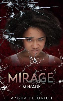 Mirage: Mi - Edwards, Angela (Editor), and Deloatch, Ayisha