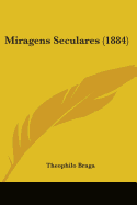 Miragens Seculares (1884)