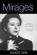 Mirages: The Unexpurgated Diary of Anais Nin, 1939-1947