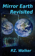 Mirror Earth Revisited