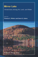 Mirror Lake: Interactions Among Air, Land, and Water Volume 2