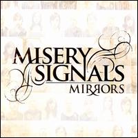 Mirrors - Misery Signals