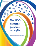 Mis 500 primeras palabras de ingls - Aprendo ingls con imgenes