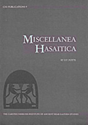 Miscellanea Hasaitica - Potts, Dt, and Potts, Daniel T, Professor