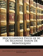 Miscellaneous Pieces of M. de Secondat, Baron de Montesquieu