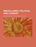 Miscellanies, Political and Literary