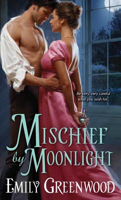 Mischief by Moonlight - Greenwood, Emily