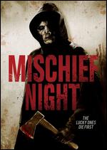 Mischief Night - Richard Schenkman
