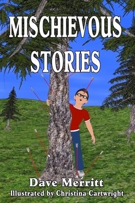 Mischievous Stories - Merritt, Dave