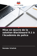 Mise en oeuvre de la solution Blackboard 9.1  l'Acadmie de police