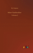 Miser Farebrother: Volume 2