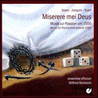 Miserere mei Deus - Ensemble Officium; Wilfried Rombach (conductor)