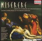 Miserere: Sacred Choral Pieces of the Dresden Baroque